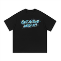 Get Active With It Voltage T-Shirt (7 colors)