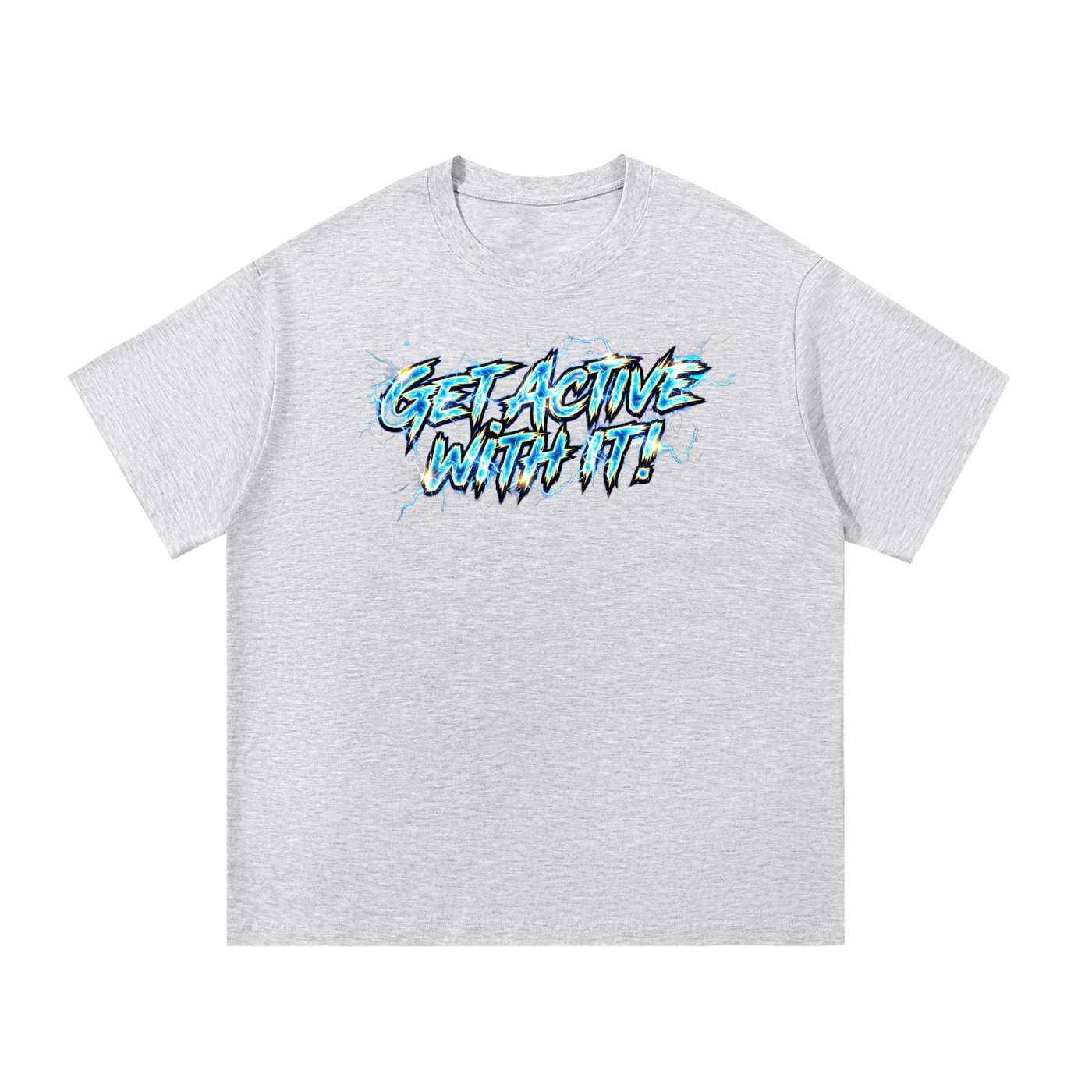 Get Active With It Voltage T-Shirt (7 colors)