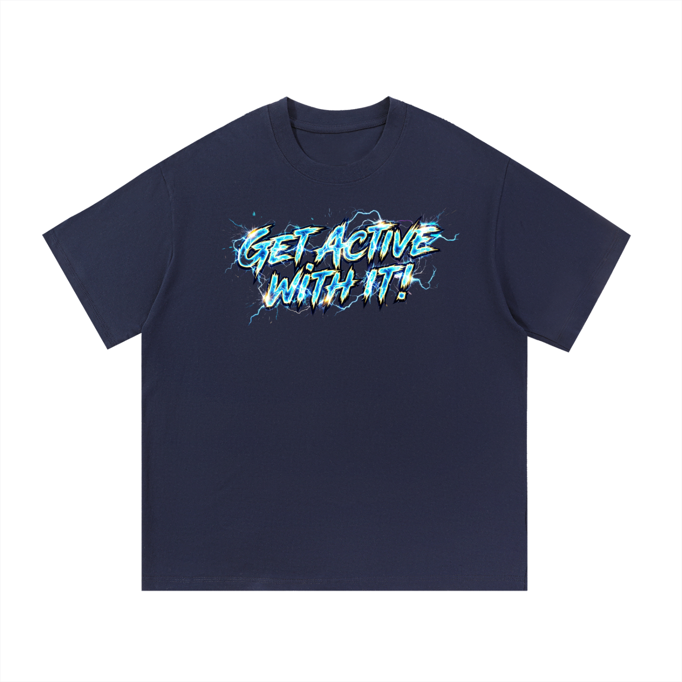 Get Active With It Voltage T-Shirt (7 colors)